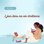 Logo of the podcast 1 jour dans ma vie chrétienne Podcast 1 jour dans ma vie chrétienne
