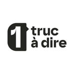 1 Truc à Dire