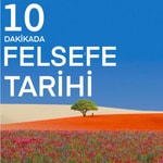 Logo of the podcast 10 DAKİKADA FELSEFE TARİHİ Podcast 10 DAKİKADA FELSEFE TARİHİ