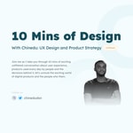 Logo of the podcast 10 mins of Design with Chinedu: UX Design and Product Strategy Podcast 10 mins of Design with Chinedu: UX Design and Product Strategy