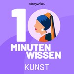 Logo of the podcast 10 Minuten Wissen - Kunst Podcast 10 Minuten Wissen - Kunst