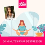Logo of the podcast 10 minutes pour déstresser Podcast 10 minutes pour déstresser