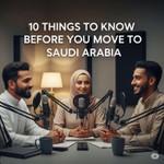 Logo of the podcast 10 Things to Know Before You Move to Saudi Arabia (2025 Edition) Podcast 10 Things to Know Before You Move to Saudi Arabia (2025 Edition)