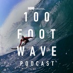 Logo of the podcast 100 Foot Wave Podcast Podcast 100 Foot Wave Podcast