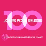 100 jours pour réussir Podcast 100 jours pour réussir