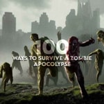 Logo of the podcast 100 Ways To Survive A Zombie Apocalypse Podcast 100 Ways To Survive A Zombie Apocalypse
