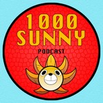 Podcast 1000 Sunny Podcast