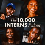 Logo of the podcast 10,000 Interns Podcast Podcast 10,000 Interns Podcast