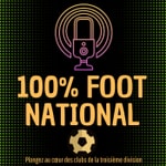 Podcast 100% Foot National