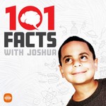Logo of the podcast 101 Facts with Joshua Podcast 101 Facts with Joshua