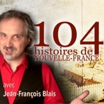 Logo of the podcast 104 histoires de Nouvelle-France Podcast 104 histoires de Nouvelle-France
