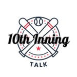 Logo of the podcast 10th Inning Talk Hosted by April Podcast 10th Inning Talk Hosted by April