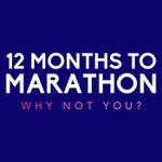 12 Months to Marathon Podcast 12 Months to Marathon