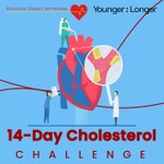 Logo of the podcast 14-Day Cholesterol Challenge Podcast 14-Day Cholesterol Challenge