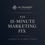 Logo of the podcast 15 Minute Marketing Fix Podcast 15 Minute Marketing Fix