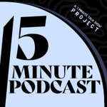 Logo of the podcast 15 Minute Podcast Podcast 15 Minute Podcast