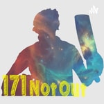 Logo of the podcast 171 Not Out Podcast 171 Not Out