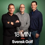 Logo of the podcast 18 min med Svensk Golf Podcast 18 min med Svensk Golf