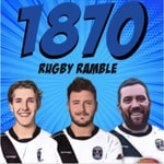 Logo of the podcast 1870 Rugby Ramble - BRFC Podcast Podcast 1870 Rugby Ramble - BRFC Podcast
