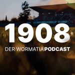 Podcast 1908 – Der Wormatia-Podcast
