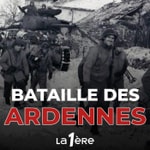 Logo of the podcast 1944 : les 80 ans de la Bataille des Ardennes Podcast 1944 : les 80 ans de la Bataille des Ardennes