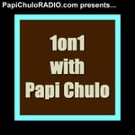 Logo of the podcast 1on1 with Papi Chulo [Episodes 1-50]