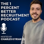 Logo of the podcast 1% Better Recruitment Podcast Podcast 1% Better Recruitment Podcast