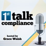 Logo of the podcast 1st Talk Compliance Podcast 1st Talk Compliance