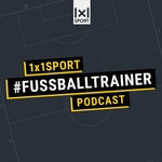 1x1SPORT #FUSSBALLTRAINER Podcast Podcast 1x1SPORT #FUSSBALLTRAINER Podcast