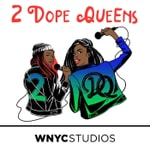 Logo of the podcast 2 Dope Queens