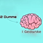 Logo of the podcast 2 Dumme 1 Gedanke Podcast 2 Dumme 1 Gedanke