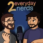 Logo of the podcast 2 Everyday Nerds Podcast 2 Everyday Nerds