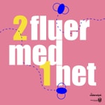 Logo of the podcast 2 fluer med 1 net Podcast 2 fluer med 1 net