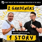 Logo of the podcast 2 Gardener's 1 Story Podcast 2 Gardener's 1 Story