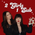 Logo of the podcast 2 Girls 1 Sub Missing podcast logo