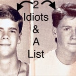 Logo of the podcast 2 Idiots and a List Podcast 2 Idiots and a List