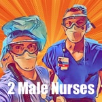 Logo of the podcast 2 Male Nurses Podcast 2 Male Nurses