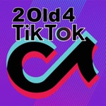 2 Old 4 TikTok 2 Old 4 TikTok