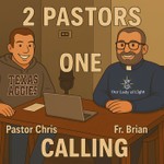 Logo of the podcast 2 Pastors 1 Calling Podcast 2 Pastors 1 Calling