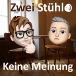2 Stühle - 1 Meinungsverschiedenheit Podcast 2 Stühle - 1 Meinungsverschiedenheit