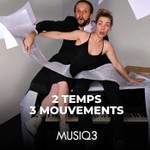 2 temps, 3 mouvements Podcast 2 temps, 3 mouvements