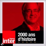 Logo of the podcast 2000 ans d'histoire REDUX Podcast 2000 ans d'histoire REDUX