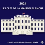 Logo of the podcast 2024 : Les clés de la Maison Blanche Podcast 2024 : Les clés de la Maison Blanche