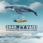 Logo of the podcast 2040 j'y vais! Podcast 2040 j'y vais!