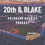 Logo of the podcast 20th and Blake: The Rockies Podcast Podcast 20th and Blake: The Rockies Podcast