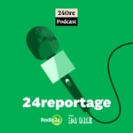 Logo of the podcast 24reportage Podcast 24reportage