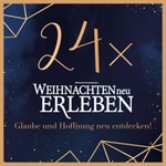 Logo of the podcast 24x Weihnachten neu erleben Podcast 24x Weihnachten neu erleben