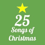 Logo of the podcast 25 Songs of Christmas Podcast 25 Songs of Christmas