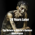 Logo of the podcast 28 Years Later Returns Podcast 28 Years Later Returns