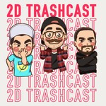 Logo of the podcast 2D Trash Cast Podcast 2D Trash Cast
